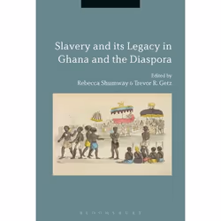 ISBN Slavery and its Legacy in Ghana and the Diaspora, Anglais, Couverture rigide, 272 pages