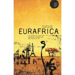 ISBN Eurafrica (The Untold History of European Integration and Colonialism)