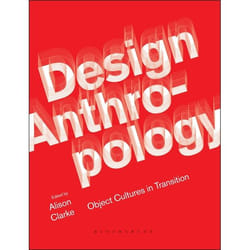 ISBN Design Anthropology (Object Cultures in Transition) livre Art & design Anglais Couverture rigide