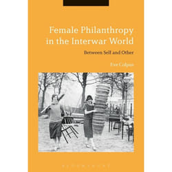 ISBN Female Philanthropy in the Interwar World (Between Self and Other) Couverture rigide