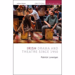 ISBN Irish Drama and Theatre Since 1950, Anglais, Couverture rigide, 288 pages