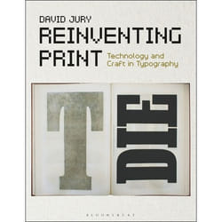 ISBN Reinventing Print (Technology and Craft in Typography)