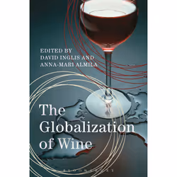 ISBN The Globalization of Wine, Anglais, Livre broché, 232 pages