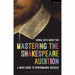ISBN Mastering the Shakespeare Audition (A Quick Guide to Performance Success), Anglais, Livre broché, 232 pages