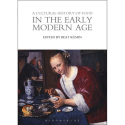ISBN A Cultural History of Food in the Early Modern Age