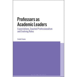 ISBN Professors as Academic Leaders (Expectations, Enacted Professionalism and Evolving Roles) Couverture rigide