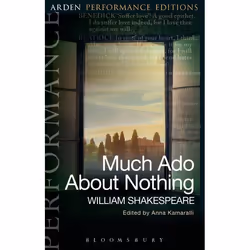 ISBN Much Ado About Nothing: Arden Performance Editions, Théatre, Anglais, Livre broché, 344 pages