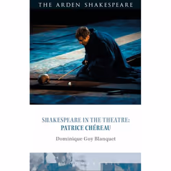 ISBN Shakespeare in the Theatre: Patrice Chéreau, Anglais, Couverture rigide, 272 pages