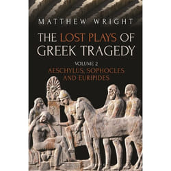 ISBN The Lost Plays of Greek Tragedy (Volume 2) (Aeschylus, Sophocles and Euripides) livre Anglais Couverture rigide 320 pages