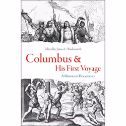 ISBN Columbus and His First Voyage (A History in Documents), Anglais, Couverture rigide, 176 pages