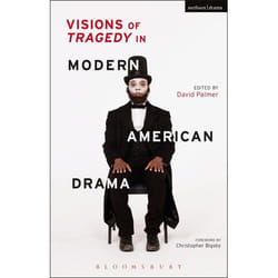 ISBN Visions of Tragedy in Modern American Drama