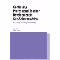 ISBN Continuing Professional Teacher Development in Sub-Saharan Africa (Improving Teaching and Learning), Anglais, Couverture ...