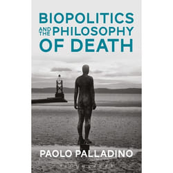 ISBN Biopolitics and the Philosophy of Death