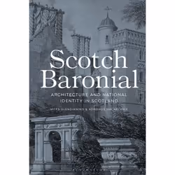 ISBN Scotch Baronial (Architecture and National Identity in Scotland), Anglais, Couverture rigide, 312 pages