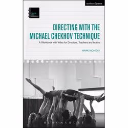 ISBN Directing with the Michael Chekhov Technique (A Workbook with Video for Directors, Teachers and Actors), Théatre, Anglai ...
