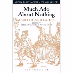 ISBN Much Ado About Nothing: A Critical Reader, Théatre, Anglais, Couverture rigide, 280 pages