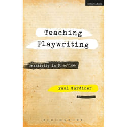 ISBN Teaching Playwriting (Theory into Practice)