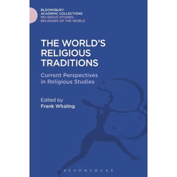 ISBN The World's Religious Traditions (Current Perspectives in Religious Studies), Religion, Anglais, Couverture rigide, 320 ...