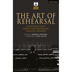 ISBN The Art of Rehearsal (Conversations with Contemporary Theatre Makers) livre Théatre Anglais