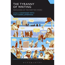 ISBN The Tyranny of Writing (Ideologies of the Written Word), référence &amp; langage, Anglais, Couverture rigide, 240 pages