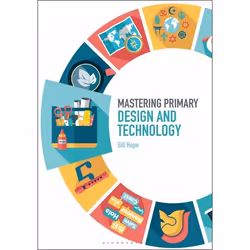ISBN Mastering Primary Design and Technology, Anglais, Livre broché, 192 pages