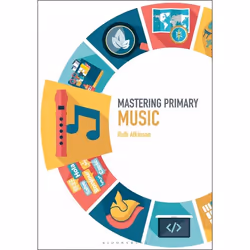 ISBN Mastering Primary Music, Education, Anglais, Livre broché, 248 pages