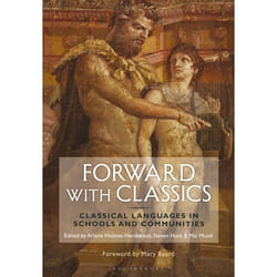 ISBN Forward with Classics (Classical Languages in Schools and Communities)