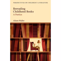 ISBN Rereading Childhood Books (A Poetics), Anglais, Couverture rigide, 248 pages