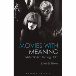 ISBN Movies with Meaning (Existentialism through Film), Anglais, Livre broché, 280 pages