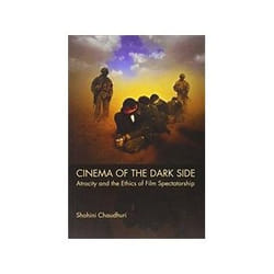 ISBN Cinema of the Dark Side: Atrocity and the Ethics of Film Spectatorship livre TV & radio Anglais