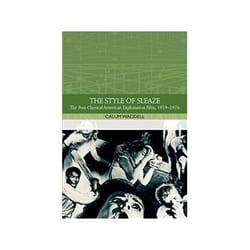 ISBN Style of Sleaze: The American Exploitation Film, 1959-1977 livre TV & radio Anglais Couverture rigide