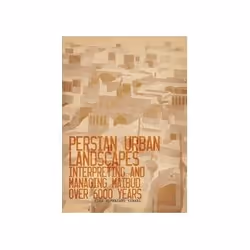 ISBN Persian Urban Landscapes, Éducatif, Anglais, Couverture rigide