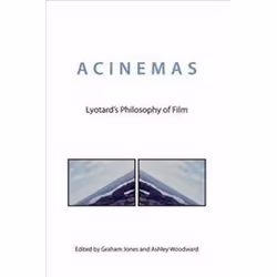 ISBN Acinemas : Lyotard's Philosophy of Film, Anglais, 240 pages