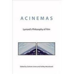 ISBN Acinemas : Lyotard's Philosophy of Film