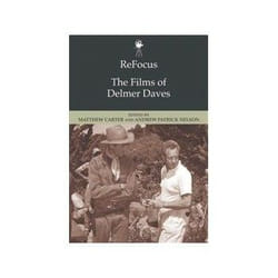 ISBN Refocus: The Films of Delmer Daves livre TV & radio Anglais