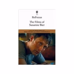 ISBN Refocus: the Films of Susanne Bier, TV &amp; radio, Anglais, Couverture rigide, 224 pages