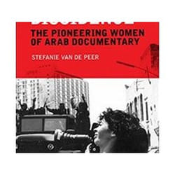 ISBN Negotiating Dissidence : The Pioneering Women of Arab Documentary livre Pellicule Anglais