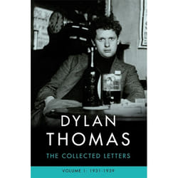 Hachette UK Dylan Thomas: The Collected Letters Volume 1
