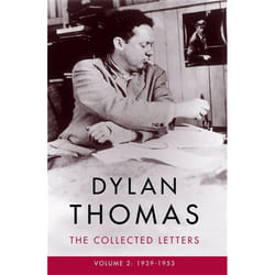 Hachette UK Dylan Thomas: The Collected Letters Volume 2