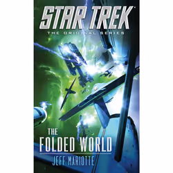 ISBN Star Trek: The Original Series: The Folded World, Anglais, Édition de poche, 304 pages