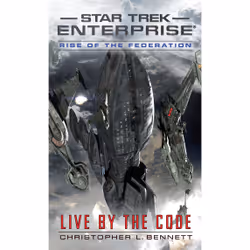 ISBN Rise of the Federation: Live by the Code, Anglais, Édition de poche, 400 pages