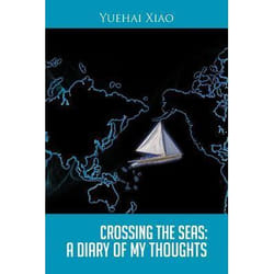 ISBN Crossing the Seas: A Diary of My Thoughts