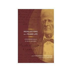 ISBN Recollections of a Tejano Life: Antonio Menchaca in Texas History livre histoire Anglais