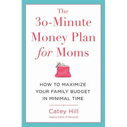Hachette UK The 30-Minute Money Plan for Moms