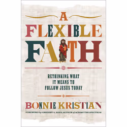 ISBN A Flexible Faith, Santé, esprit et corps, Anglais, Livre broché, 272 pages
