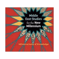 ISBN Middle East Studies for the New Millennium : Infrastructures of Knowledge, histoire, Anglais, Couverture rigide, 512 pag ...
