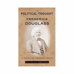 ISBN Political Thought of Frederick Douglass: In Pursuit of American Liberty, Anglais, 225 pages