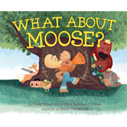 ISBN What About Moose? Couverture rigide