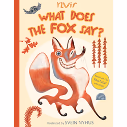ISBN What Does the Fox Say?, Anglais, Couverture rigide, 32 pages