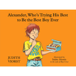 ISBN Alexander, Who's Trying His Best to Be the Best Boy Ever Couverture rigide